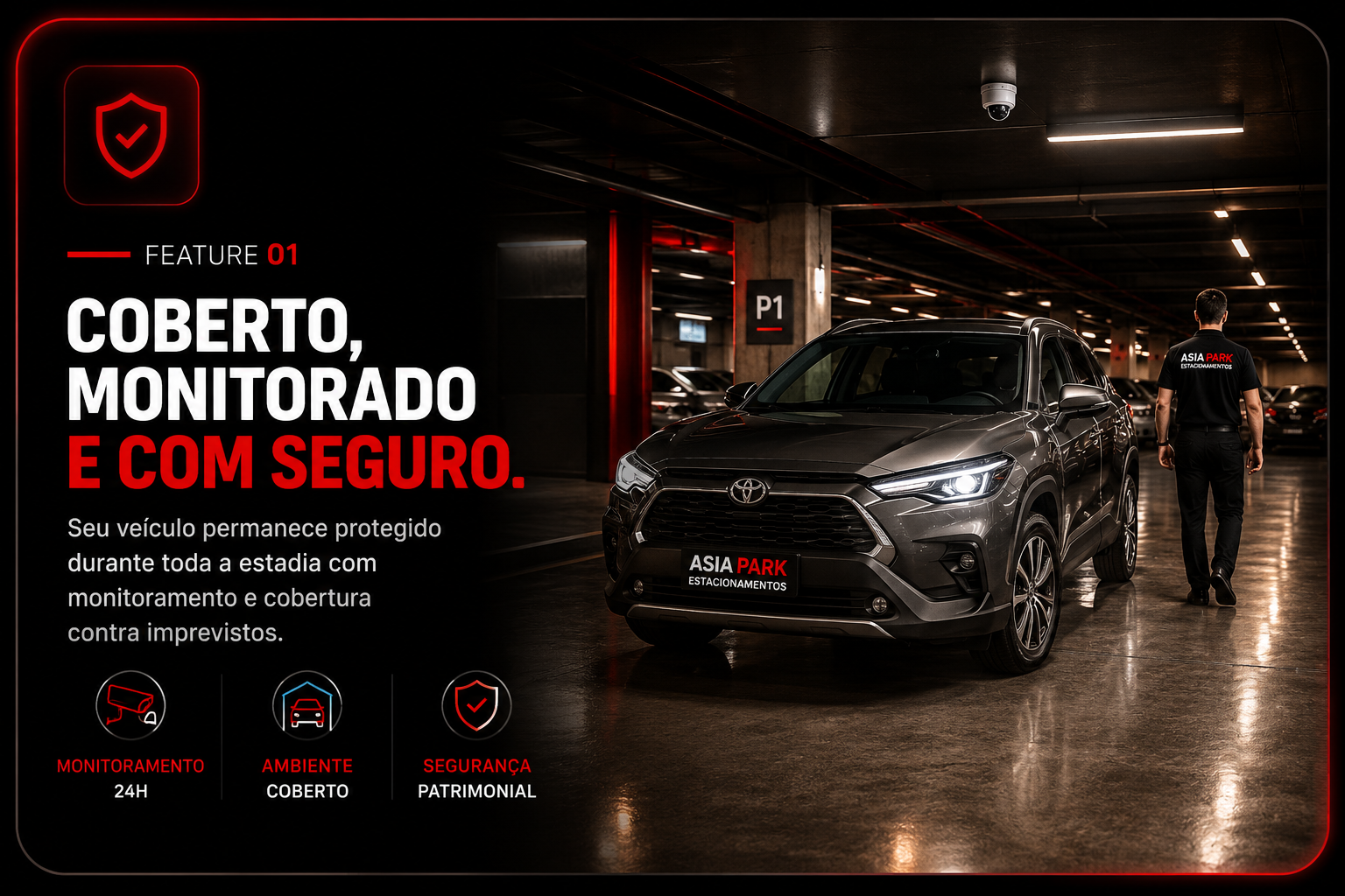 Coberto, monitorado e com seguro — seu carro protegido o dia todo, com monitoramento e seguro contra imprevistos.