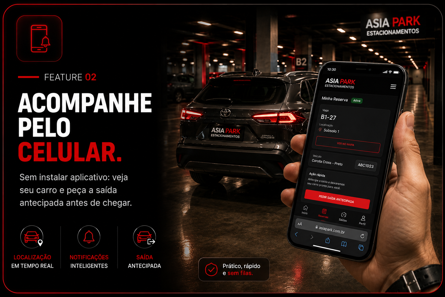 Acompanhe pelo celular — sem instalar aplicativo, veja seu carro e peça a saída antecipada antes de chegar.
