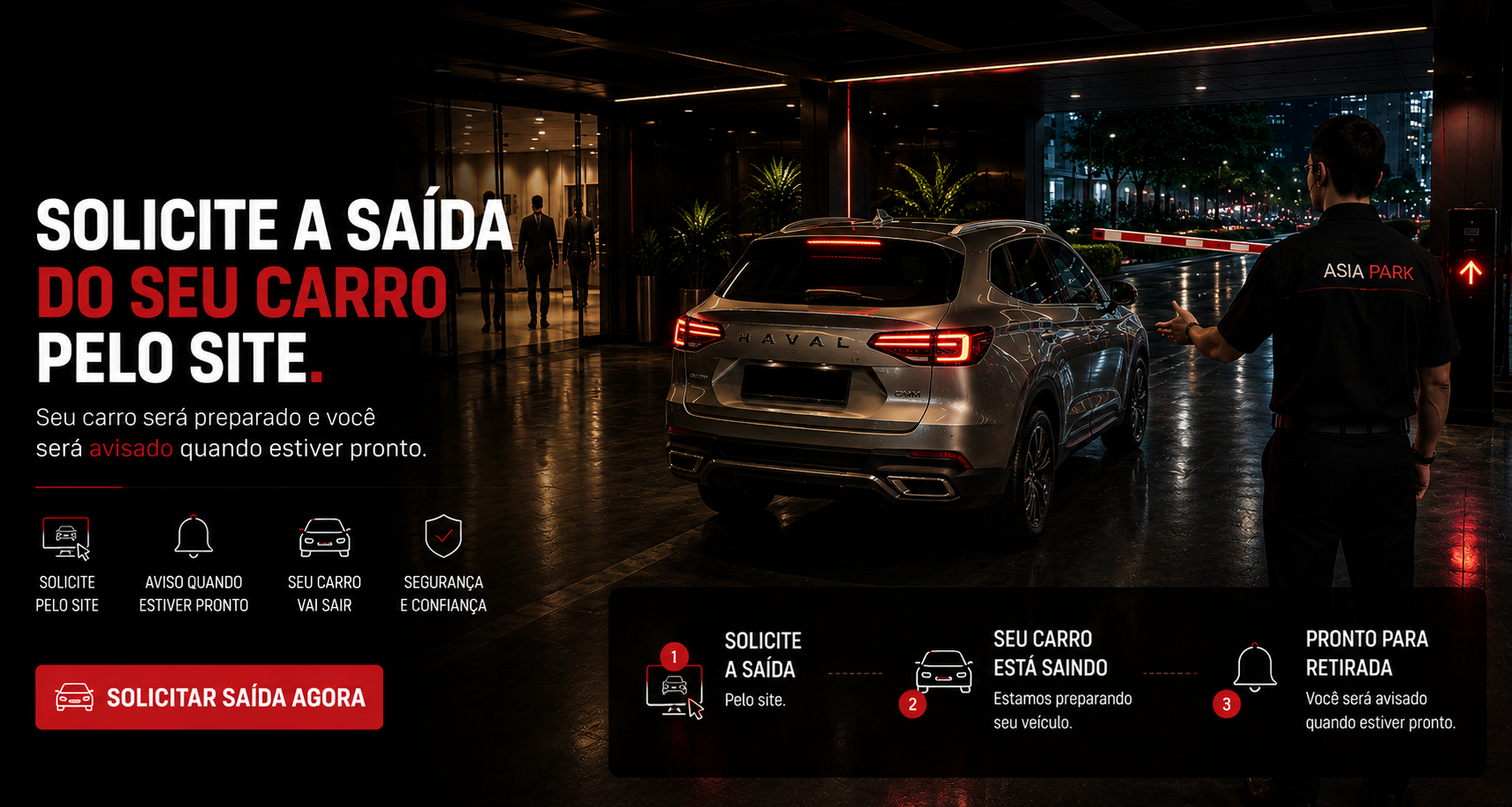Asia Park Estacionamentos — solicite a saída do seu carro pelo site. Seu carro será preparado e você será avisado quando estiver pronto.